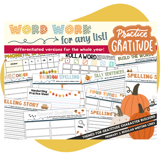 Spelling Word Work For ANY Spelling List (Gratitude Theme)