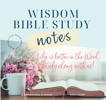 Load image into Gallery viewer, Wisdom BIble Study - 3-Week Interactive Bible Study