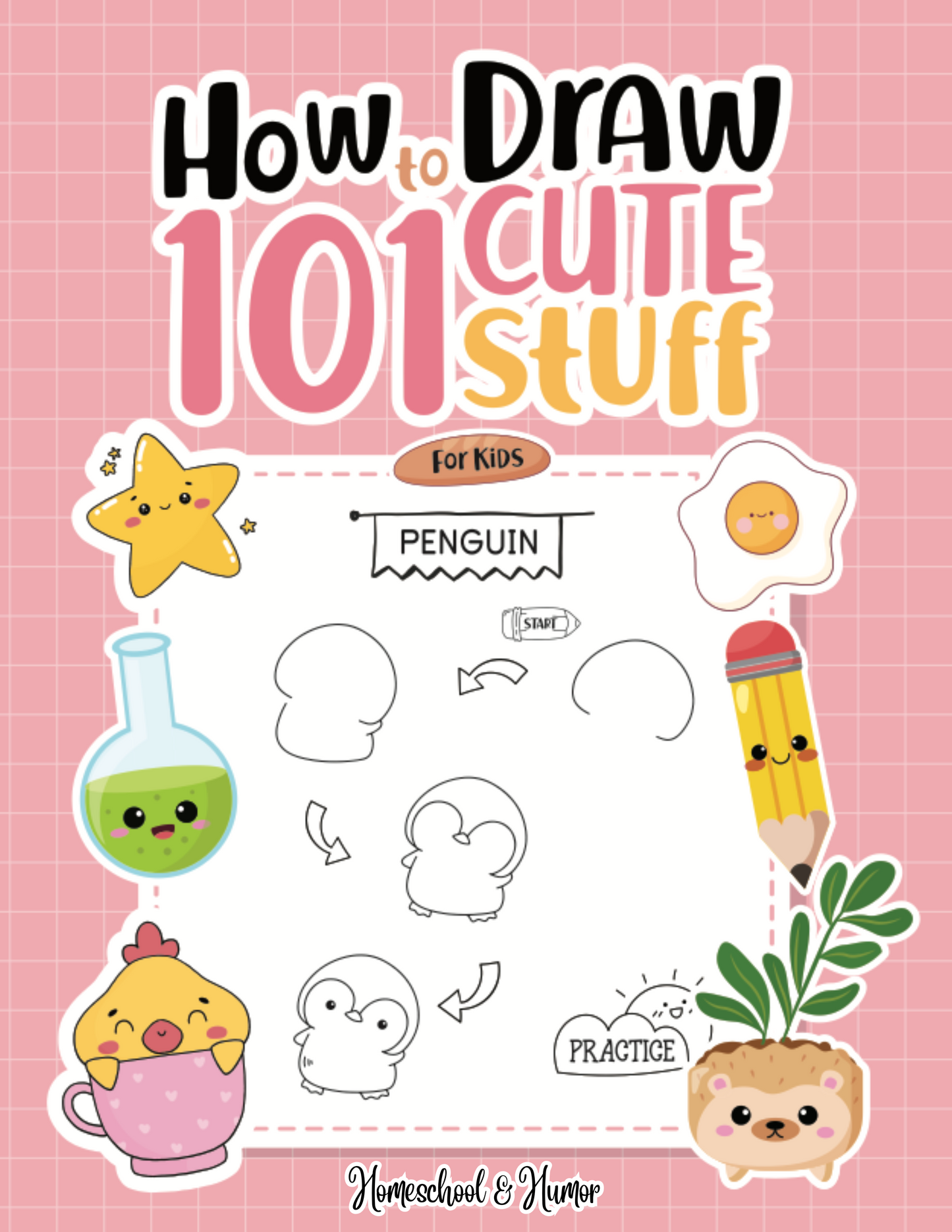 How To Draw 101 Cute Stuff Homeschool Art Drawing Book