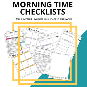 Morning Time Checklists + Loop Schedule